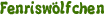 Fenriswölfchen