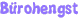Bürohengst