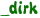 _dirk